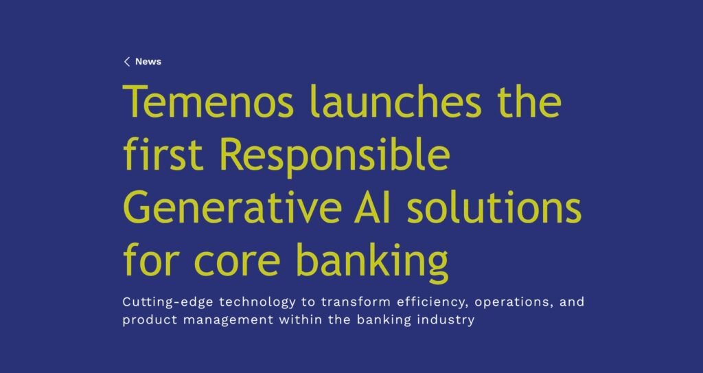 Temenos’ Generative AI Solution